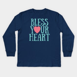 Bless Your Heart Kids Long Sleeve T-Shirt